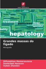 Grandes massas do fígado af Dilfuzakhon Mamarasulova