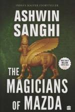 The Magicians of Mazda af Ashwin Sanghi