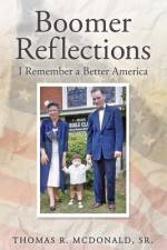 Boomer Reflections af Thomas R McDonald