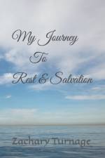 My Journey to Rest & Salvation af Zachary Turnage