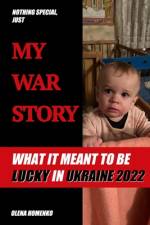My War Story af Olena Homenko