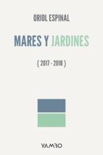 Mares Y Jardines af Oriol Espinal