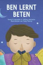 Ben lernt beten af Jeffrey Lancaster