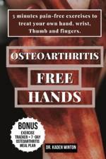 Osteoarthritis - Free Hands af Kaden Winton