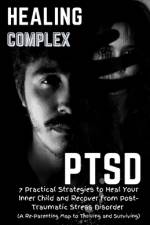 Healing Complex PTSD af Kaden Winton