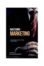 Mastering Marketing af Barnett Nicholas