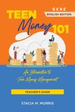 Teen Money 101 Teacher's Guide af Stacia M Morris
