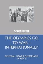 The Olympics Go to War - Internationally af C Douglas Sterner