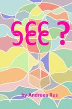 See? af Andreea Rus
