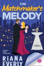 The Matchmaker's Melody af Riana Everly