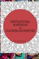 Inspirational Mandalas A Coloring Adventure af Geo Mangaroo