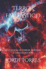 Terror Fantástico af Jordi Torres