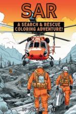 SAR A Search & Rescue Coloring Adventure af Jonmark Fore