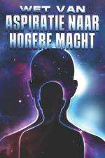 Wet Van Aspiratie Naar Hogere Macht af Sherry Lee
