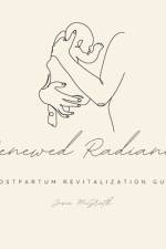 Renewed Radiance A postpartum revitalization guide af Josie McGrath
