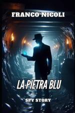 La Pietra Blu af Franco Nicoli