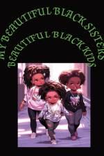 My Beautiful Black Sisters af Queen Wright