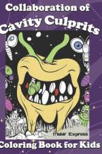 Collaboration of Cavity Culprits af Holly Weatherford