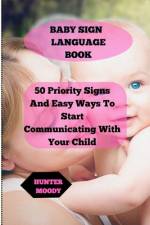 Baby Sign Language Book af Hunter Moody