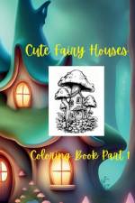 Cute Fairy Houses Part 1 af Tee Ward