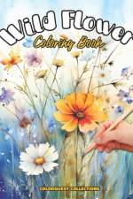 Wild Flower Coloring Book af Hey Sup Bye Publishing