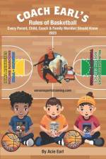 Coach earls Rules of basketball everyone should know af Acie Earl