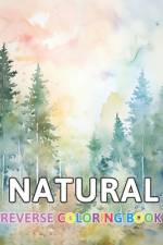 Natural Reverse Coloring Book af Thora Towne
