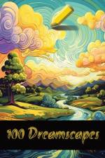 100 Dreamscapes Coloring Book af Rebecca Bevill