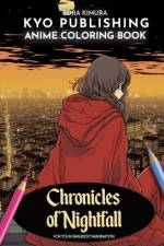 Anime Coloring book Chronicles of Nightfall af Sora Kimura