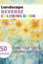 Landscape Reverse Coloring Book af Claudie Simonis