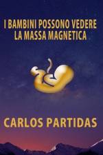 I Bambini Possono Vedere La Massa Magnetica af Carlos L Partidas