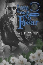 Love & Fear af A J Downey
