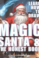 Magic Santa and the Honest Book af Keo Rithy