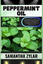 Peppermint Oil af Samantha Zylar