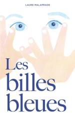 Les Billes Bleues af Laure Malaprade