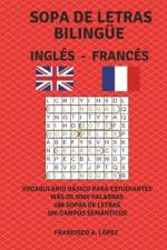 Sopa de Letras Bilingüe Inglés - Francés af Francisco A LÃ³pez