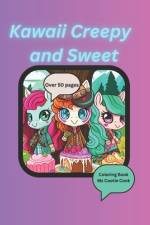 Kawaii Creepy and Sweet Coloring Book af Cootie Cool