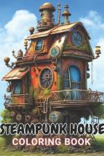 Steampunk House Coloring Book af Jeanette Schoen