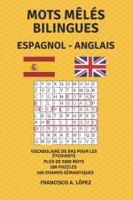 Mots Mêlés Bilingues Espagnol - Anglais af Francisco A LÃ³pez