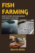 Fish Farming af Morris Willis