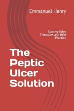 The Peptic Ulcer Solution af Emmanuel Henry