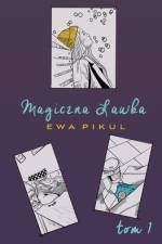 Magiczna Lawka af Ewa Pikul
