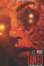 Tainted af J C Moore