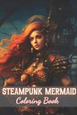 Steampunk Mermaid Coloring Book af Tomas Veum