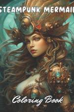 Steampunk Mermaid Coloring Book af Juliana Berge