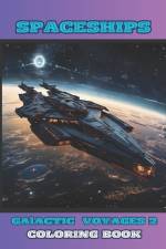 Spaceships - Galactic Voyages 2 - af Gianluca Marino