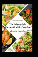 Flavors of Healing af Victoria Easterby