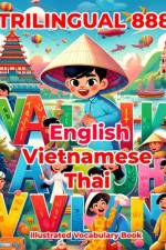 Trilingual 888 English Vietnamese Thai Illustrated Vocabulary Book af Patricia Horton