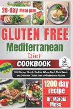 Gluten Free Mediterranean Diet Cookbook af Marcia Moss