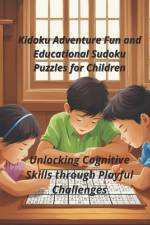 Kidoku Adventure Fun and Educational Sudoku Puzzles for Children af Imad Ouatiq